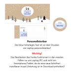 Die Druckvorlage ist vor dem Drucken am Laptop personalisierbar. Wichtig. Das Bearbeiten des Textes funktioniert in den meisten Fällen nur am Laptop bzw. PC und nicht am Smartphone bzw. Tablet, da eine neue Schriftart installiert werden muss.