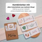 Muttertag Gutscheinideen. Die Gutscheinkarte kann mit allen Gutscheinen aus meinem Shop kombiniert werden. Wähle aus einer Vielzahl unterschiedlicher Gutscheinideen aus. Wichtig: der Gutschein muss separat erworben werden.